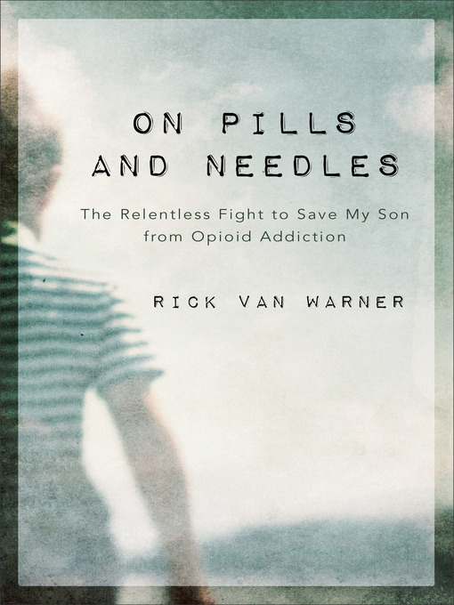 Title details for On Pills and Needles by Rick Van Warner - Available